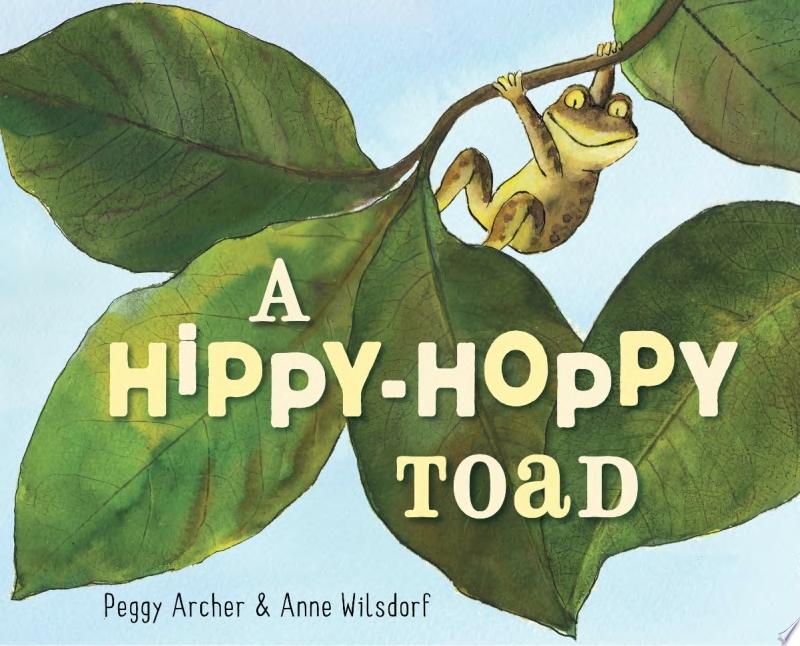 Image for "A Hippy-Hoppy Toad"
