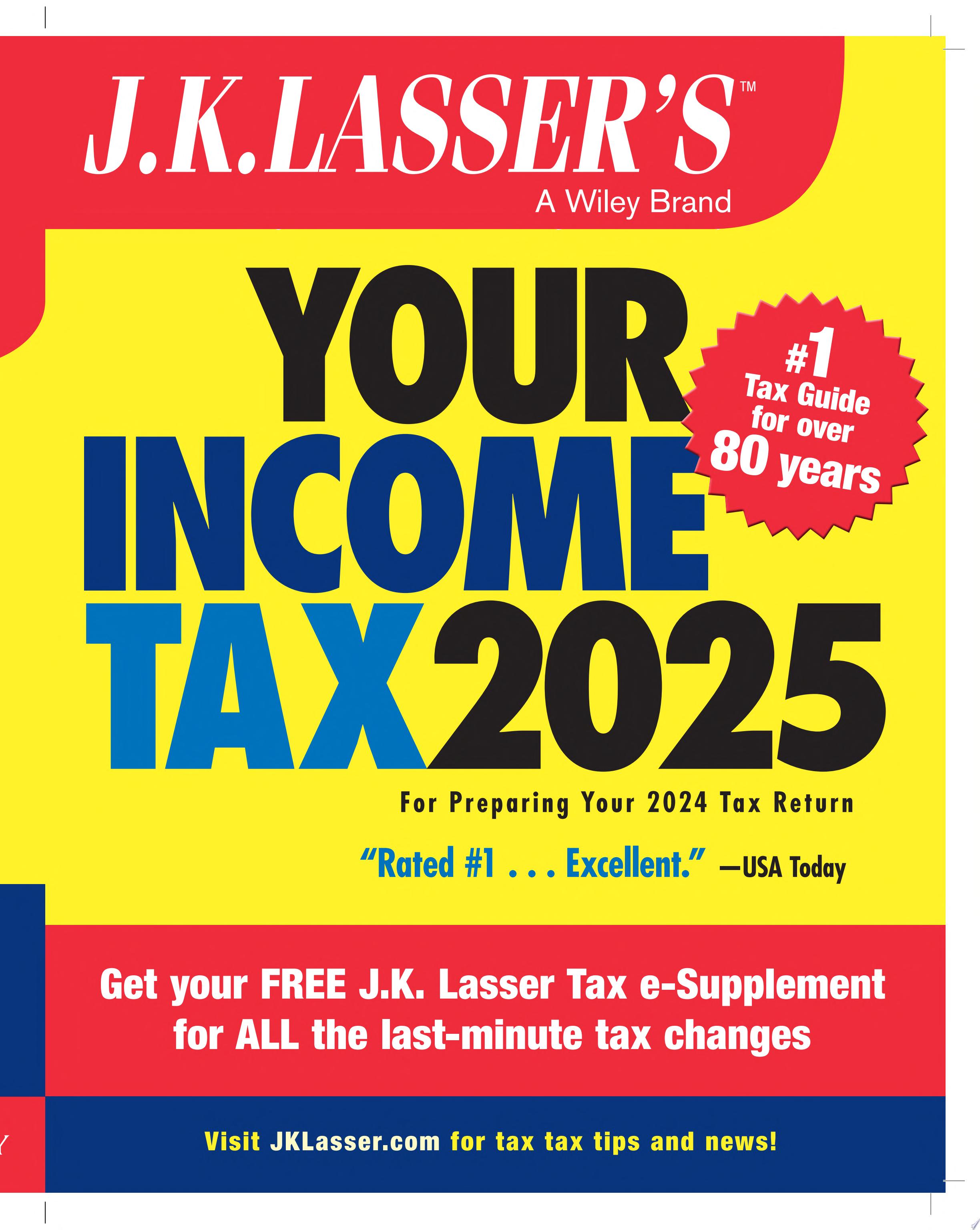 Image for "J.K. Lasser&#039;s Your Income Tax 2025"