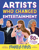Image for "Fearless Firsts: Artists Who Changed Entertainment"